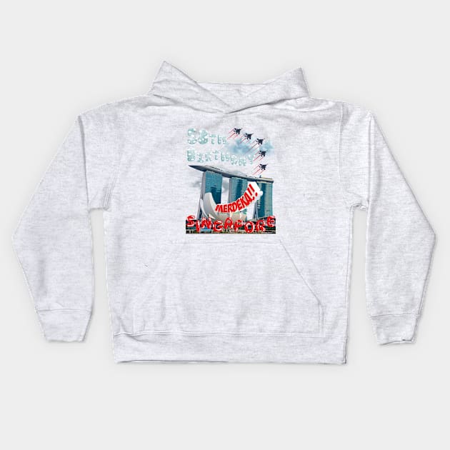 SINGAPORE INDEPENDENCE DAY, 58TH BIRTHDAYSingap Kids Hoodie by Dot68Dreamz